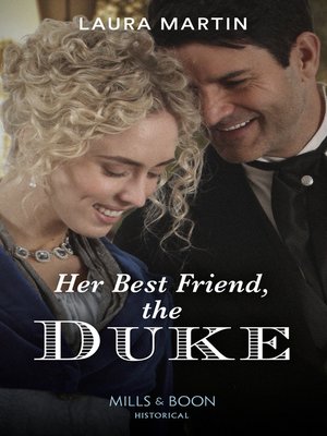 cover image of Her Best Friend, the Duke